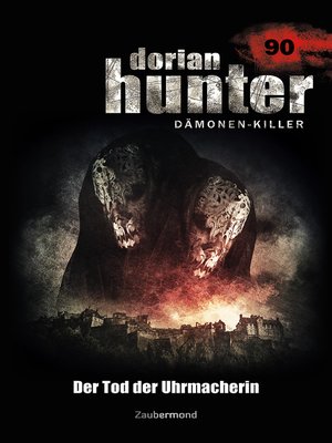 cover image of Dorian Hunter 90--Der Tod der Uhrmacherin